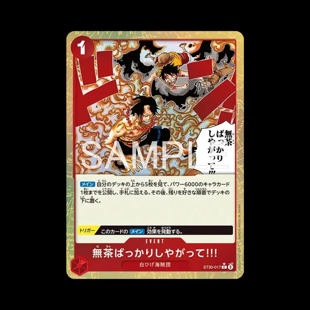 無茶ばっかりしやがって!!! C-P [ST30-017](スタートデッキEX「ルフィ&エース ボーナスパック」)